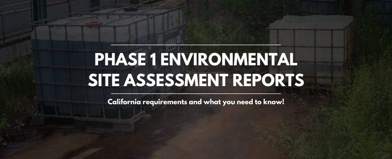 Phase 1 Environmental Site Assessment (ESA) Reports in California